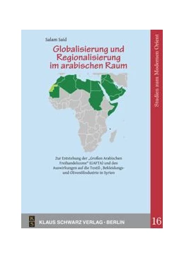 Abbildung von Said | Globalisierung und Regionalisierung im arabischen Raum. | 1. Auflage | 2020 | beck-shop.de