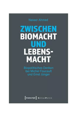 Abbildung von Ahmed | Zwischen Biomacht und Lebensmacht | 1. Auflage | 2021 | beck-shop.de