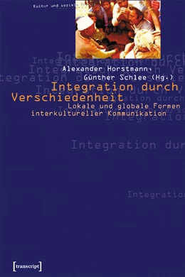 Abbildung von Horstmann / Schlee | Integration durch Verschiedenheit | 1. Auflage | 2015 | beck-shop.de
