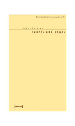 Abbildung von Röttgers | Teufel und Engel | 1. Auflage | 2015 | beck-shop.de