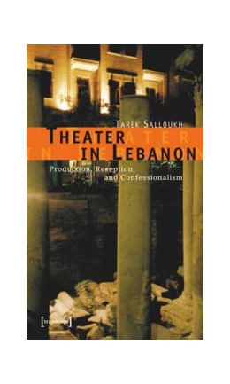 Abbildung von Salloukh | Theater in Lebanon | 1. Auflage | 2015 | beck-shop.de