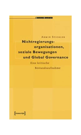 Abbildung von Stickler | Nichtregierungsorganisationen, soziale Bewegungen und Global Governance | 1. Auflage | 2015 | beck-shop.de