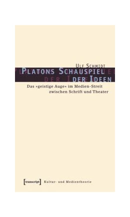 Abbildung von Schmidt | Platons Schauspiel der Ideen | 1. Auflage | 2015 | beck-shop.de