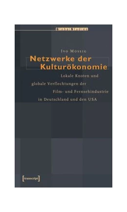 Abbildung von Mossig | Netzwerke der Kulturökonomie | 1. Auflage | 2015 | beck-shop.de