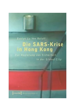 Abbildung von Roloff | Die SARS-Krise in Hongkong | 1. Auflage | 2015 | beck-shop.de