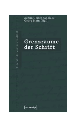 Abbildung von Geisenhanslüke / Mein | Grenzräume der Schrift | 1. Auflage | 2015 | beck-shop.de