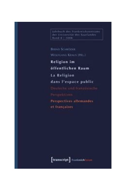 Abbildung von Schröder / Kraus | Religion im öffentlichen Raum / La Religion dans l'espace public | 1. Auflage | 2015 | beck-shop.de
