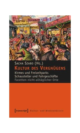 Abbildung von Szabo | Kultur des Vergnügens | 1. Auflage | 2015 | beck-shop.de