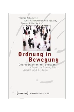 Abbildung von Alkemeyer / Brümmer | Ordnung in Bewegung | 1. Auflage | 2015 | beck-shop.de