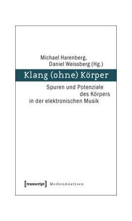 Abbildung von Harenberg / Weissberg | Klang (ohne) Körper | 1. Auflage | 2015 | beck-shop.de