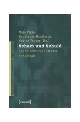 Abbildung von Figge / Hanitzsch | Scham und Schuld | 1. Auflage | 2015 | beck-shop.de