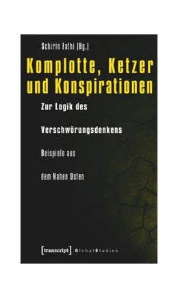 Abbildung von Fathi | Komplotte, Ketzer und Konspirationen | 1. Auflage | 2015 | beck-shop.de