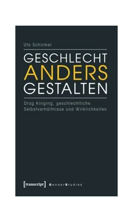 Abbildung von Schirmer | Geschlecht anders gestalten | 1. Auflage | 2015 | beck-shop.de