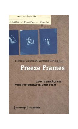 Abbildung von Diekmann / Gerling | Freeze Frames | 1. Auflage | 2015 | beck-shop.de