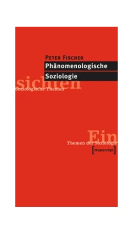 Abbildung von Fischer | Phänomenologische Soziologie | 1. Auflage | 2015 | beck-shop.de