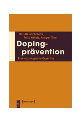 Abbildung von Bette / Kühnle | Dopingprävention | 1. Auflage | 2014 | beck-shop.de