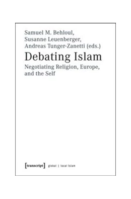 Abbildung von Behloul / Leuenberger | Debating Islam | 1. Auflage | 2014 | beck-shop.de