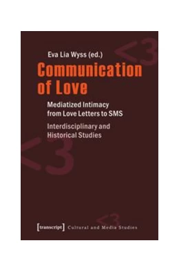 Abbildung von Wyss | Communication of Love | 1. Auflage | 2014 | beck-shop.de
