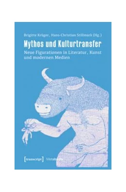Abbildung von Krüger / Stillmark | Mythos und Kulturtransfer | 1. Auflage | 2014 | beck-shop.de