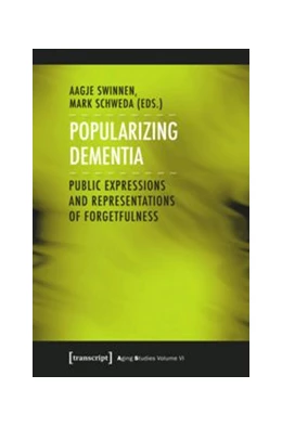Abbildung von Swinnen / Schweda | Popularizing Dementia | 1. Auflage | 2015 | beck-shop.de
