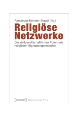 Abbildung von Nagel | Religiöse Netzwerke | 1. Auflage | 2015 | beck-shop.de