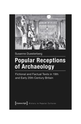 Abbildung von Duesterberg | Popular Receptions of Archaeology | 1. Auflage | 2015 | beck-shop.de