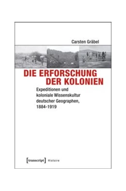 Abbildung von Gräbel | Die Erforschung der Kolonien | 1. Auflage | 2015 | beck-shop.de