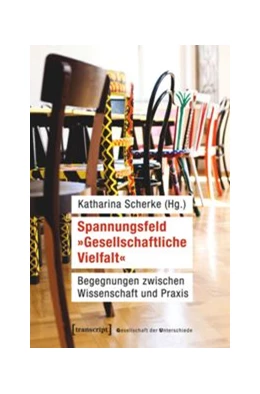 Abbildung von Scherke | Spannungsfeld »Gesellschaftliche Vielfalt« | 1. Auflage | 2015 | beck-shop.de