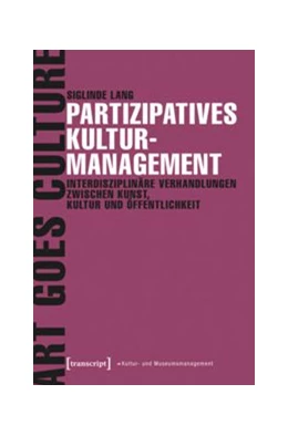 Abbildung von Lang | Partizipatives Kulturmanagement | 1. Auflage | 2015 | beck-shop.de