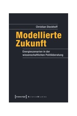 Abbildung von Dieckhoff | Modellierte Zukunft | 1. Auflage | 2015 | beck-shop.de