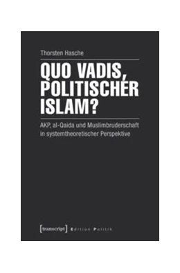 Abbildung von Hasche | Quo vadis, politischer Islam? | 1. Auflage | 2015 | beck-shop.de