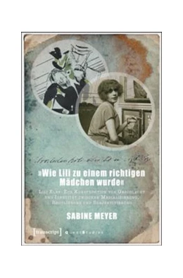 Abbildung von Meyer | »Wie Lili zu einem richtigen Mädchen wurde« | 1. Auflage | 2015 | beck-shop.de