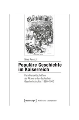 Abbildung von Reusch | Populäre Geschichte im Kaiserreich | 1. Auflage | 2015 | beck-shop.de