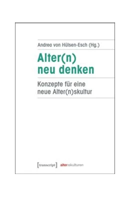 Abbildung von Hülsen-Esch | Alter(n) neu denken | 1. Auflage | 2015 | beck-shop.de