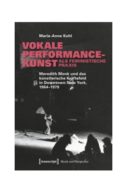 Abbildung von Kohl | Vokale Performancekunst als feministische Praxis | 1. Auflage | 2015 | beck-shop.de