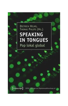 Abbildung von Helms / Phleps (verst.) | Speaking in Tongues | 1. Auflage | 2015 | beck-shop.de