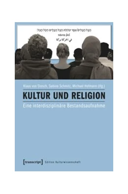 Abbildung von Stosch / Schmitz | Kultur und Religion | 1. Auflage | 2016 | beck-shop.de