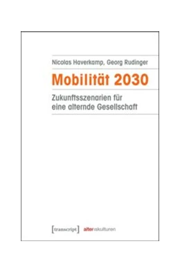 Abbildung von Haverkamp / Rudinger | Mobilität 2030 | 1. Auflage | 2016 | beck-shop.de