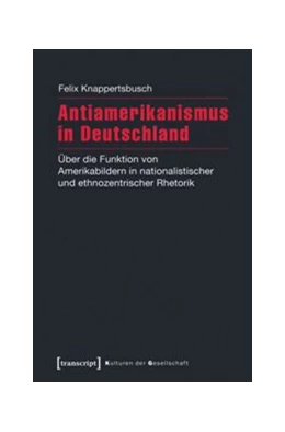 Abbildung von Knappertsbusch | Antiamerikanismus in Deutschland | 1. Auflage | 2016 | beck-shop.de