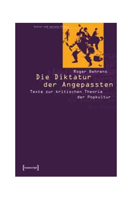 Abbildung von Behrens | Die Diktatur der Angepassten | 1. Auflage | 2015 | beck-shop.de