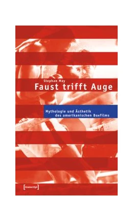 Abbildung von May | Faust trifft Auge | 1. Auflage | 2015 | beck-shop.de