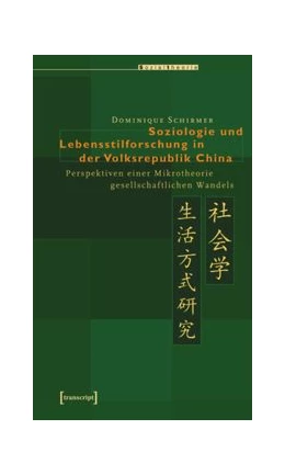 Abbildung von Schirmer | Soziologie und Lebensstilforschung in der Volksrepublik China | 1. Auflage | 2015 | beck-shop.de