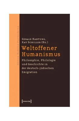 Abbildung von Hartung / Schiller | Weltoffener Humanismus | 1. Auflage | 2015 | beck-shop.de