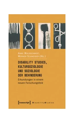 Abbildung von Waldschmidt / Schneider | Disability Studies, Kultursoziologie und Soziologie der Behinderung | 1. Auflage | 2015 | beck-shop.de