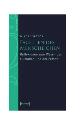 Abbildung von Psarros | Facetten des Menschlichen | 1. Auflage | 2015 | beck-shop.de