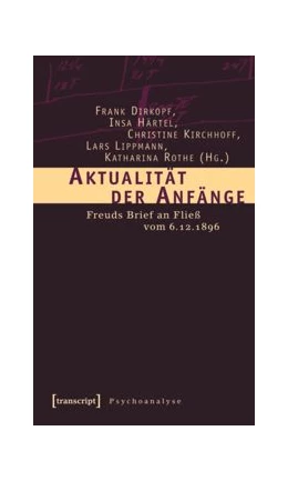 Abbildung von Dirkopf / Härtel | Aktualität der Anfänge | 1. Auflage | 2015 | beck-shop.de