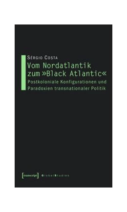 Abbildung von Costa | Vom Nordatlantik zum »Black Atlantic« | 1. Auflage | 2015 | beck-shop.de