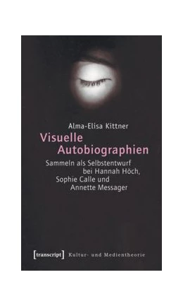 Abbildung von Kittner | Visuelle Autobiographien | 1. Auflage | 2015 | beck-shop.de