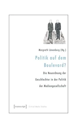 Abbildung von Lünenborg | Politik auf dem Boulevard? | 1. Auflage | 2015 | beck-shop.de