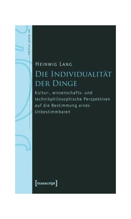 Abbildung von Lang | Die Individualität der Dinge | 1. Auflage | 2015 | beck-shop.de